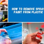 How to Remove Spray Paint from Plastic